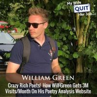 463: Crazy Rich Poets! How Will Green Gets 3M Visits/Month On His Poetry Analysis Website