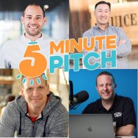 220: What Is The 5 Minute Pitch? Meet The Judges For My New Show