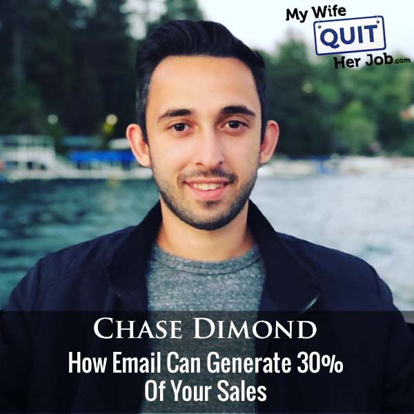 363: How Email Can Generate 30% Of Your Sales With Chase Dimond