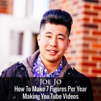 094: How To Make 7 Figures Making You Tube Videos With Joe Jo Of Just Kidding Films