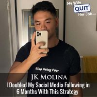 398: I Doubled My Social Media Following in 6 Months With This Strategy. Here's How With JK Molina