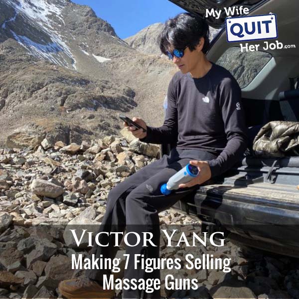 347: Making 7 Figures Selling Massage Guns With My Cousin Vic